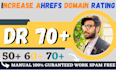 increase domain rating ahrefs dr domain rating dr  upto 70 plus