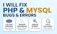 quickly fix PHP code, mysql database bugs and errors