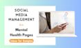 manage your mental health instagram account for organic growth
