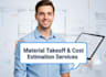 construction cost estimation, material takeoff, and project cost estimates