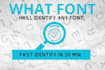 perfectly identify any font very fast find fonts