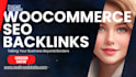 give woocommerce SEO backlinks services