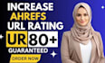 increase url rating ahrefs ur 80 plus with SEO backlinks