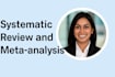 conduct a comprehensive systematic review and meta analysis