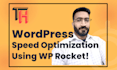 wordpress website speed optimization using wp rocket