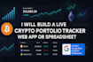 build a live crypto portfolio tracker web app or spreadsheet