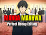 do anime, manga, manhwa, manhua recap video