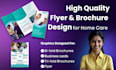 design flyer and brochure for home care business