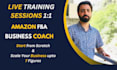 be your expert amazon fba business coach and consultant