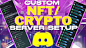 professionally set up a custom nft crypto discord server