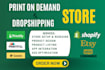 setup shopify print on demand store etsy print on demand store printify printful
