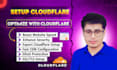 set up cloudflare, install SSL, configure CDN, and fix dns issues