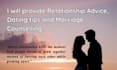 provide relationship advice, dating tips, marriage counselling, love