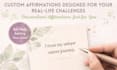 design custom affirmations for your goals, anxiety or personal growth