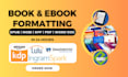 do ebook formatting, paperback formatting kdp, convert pdf to epub