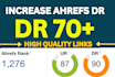 increase domain rating increase ahrefs dr 70 plus within 15 days