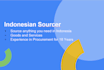 be your source agent and shipped anything from indonesia