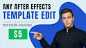 edit any after effects template fastest