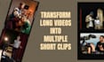 transform long videos into engaging viral clips