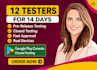 do 12 testers for your google play closed testing app