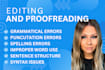 edit and proofread your writing to perfection