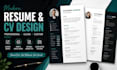 design a modern, professional resume, CV, and cover letter