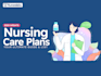 do nursing care plans and concept maps