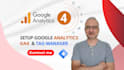 setup google analytics 4 professionally aka ga4
