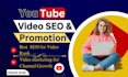 do creative youtube video promotion and video SEO