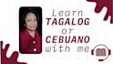 teach you cebuano and tagalog language