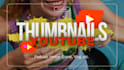 custom your unique and attractive youtube thumbnails