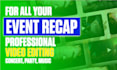 edit great event recap and concert video