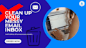 delete all unnecessary emails