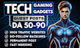 publish tech quest post on the da  50 plus backlinks