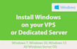 install windows operating system on your vps and dedicated server