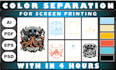 do cmyk, spot and simulated color separation for screen printing
