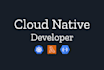 be your cloud native developer