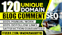 do 120 unique domain blog comment backlinks manual work
