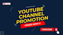 do youtube channel promotion, channel marketing, organic promotion