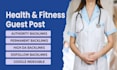 do health and fitness guest post on high da health blogs with dofollow backlinks