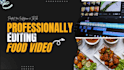 edit aesthetic food or cooking videos
