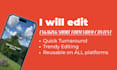 edit short form video content for you