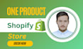 create one product shopify dropshipping store, website