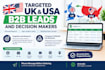 find targeted UK and USA b2b leads and decision makers