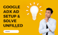 set your admanager ad setup and solve unfilled issue