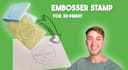 create your own custom embosser stamp for 3d printing