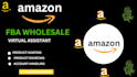 be your amazon wholesale virtual assistant, amazon fba wholesale VA USA