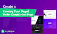 design a creative coming soon page for your upcoming website
