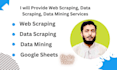provide web scraping, data scraping, data mining services