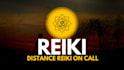 send distance reiki healing on call